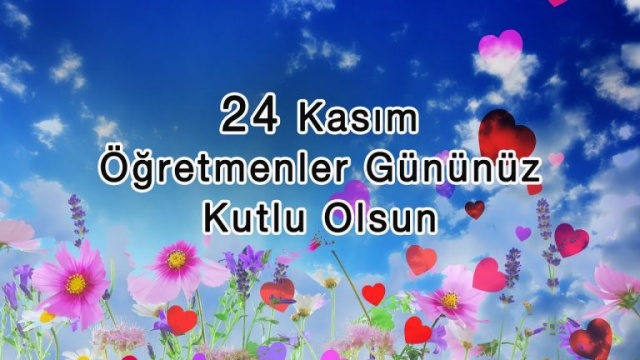 24 Kasım Öğretmenler Günü Kutlu Olsun Mesajları