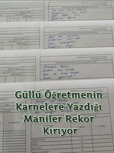 Güllü Öğretmenin Karnelere Yazdığı Maniler Rekor Kırıyor