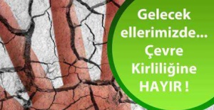 ÇEVRE SORUNLARI İLE İLGİLİ AFİŞ VE SLOGANLAR