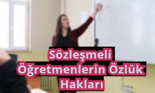 Sözleşmeli Öğretmenlerin Özlük Hakları