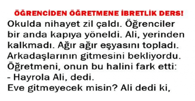 ÖĞRENCİDEN ÖĞRETMENİNE İBRETLİK DERS !