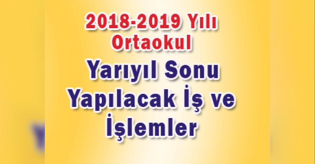 Okullarda 1. Dönem Yapılması Gereken İş Ve İşlemler