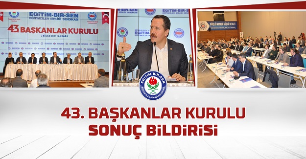 43. Başkanlar Kurulu sonuç bildirisi