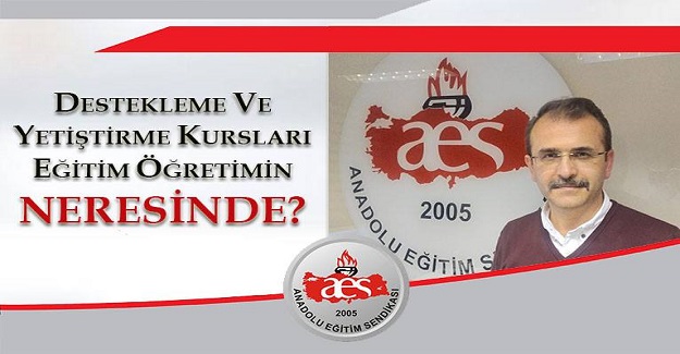 Destekleme ve Yetiştirme Kursları Eğitim Öğretimin Neresinde?