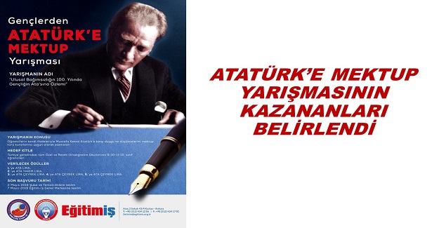 ATATÜRK’E MEKTUP YARIŞMASININ KAZANANLARI BELİRLENDİ