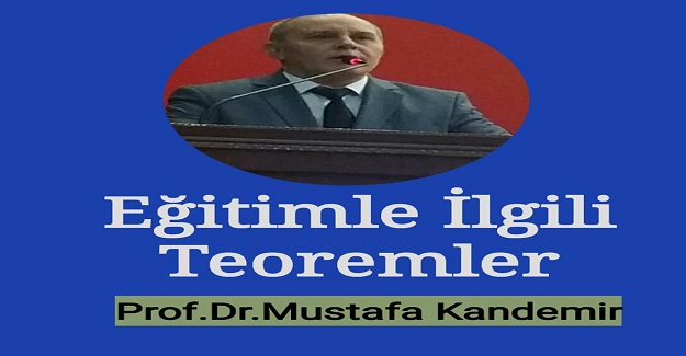 EĞİTİMLE İLGİLİ TEOREMLER