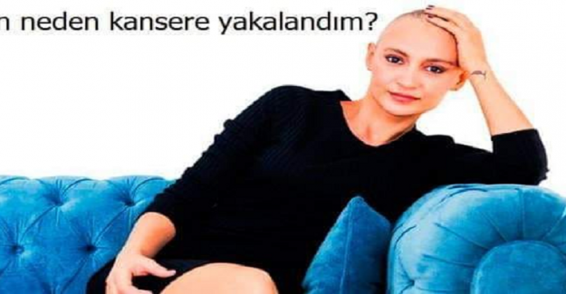 Neden Kanser Oldum?