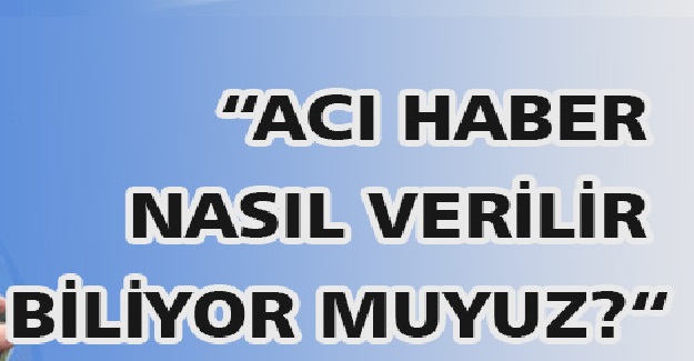 Oğlu şehit olan bir anne ya da babaya acı haber nasıl verilir biliyor muyuz ?