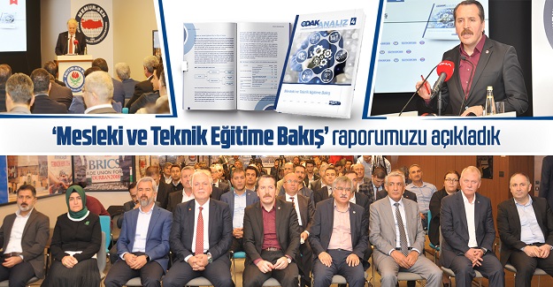 'Mesleki ve Teknik Eğitime Bakış' raporumuzu açıkladık