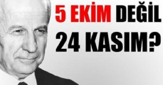 7 Maddede Öğretmenler Günü Neden 5 Ekim Değil de 24 Kasım?