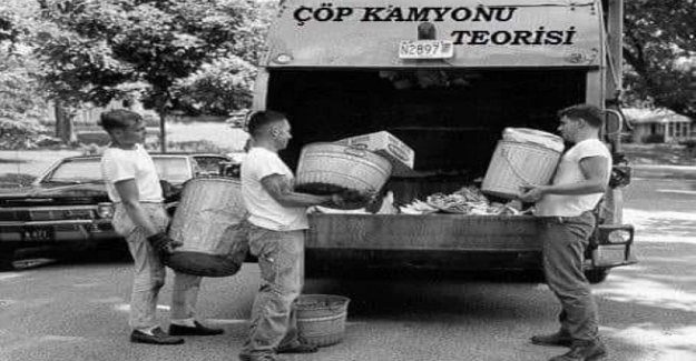 ÇÖP KAMYONU TEORİSİ