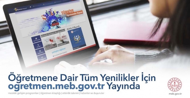 Öğretmene Dair Tüm Yenilikler İçin "ogretmen.meb.gov.tr" Yayında