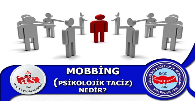 MOBBİNG (PSİKOLOJİK TACİZ) NEDİR? MEMURLAR MOBBİNGE KARŞI NE YAPMALI?