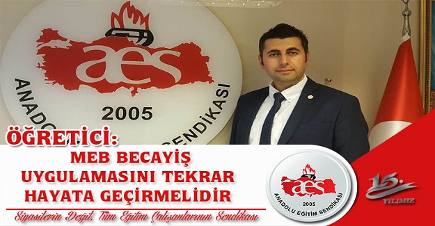 MEB BECAYİŞ UYGULAMASINI TEKRAR HAYATA GEÇİRMELİDİR