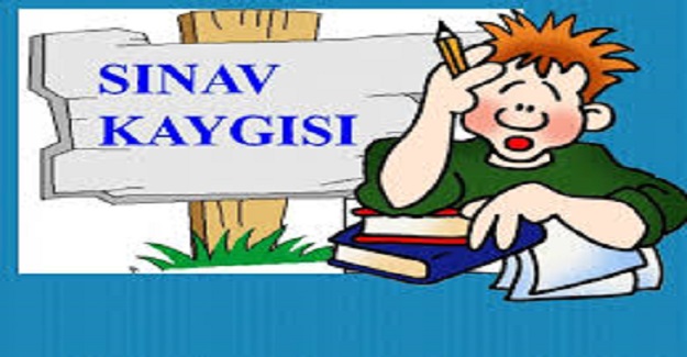 SINAV KAYGISI: ACI AMA GERÇEK