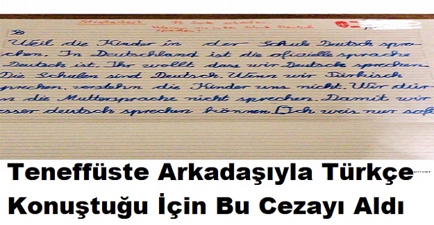 Almanya'da Pes Dedirten Olay! Teneffüste Arkadaşıyla Türkçe Konuştuğu İçin Bu Cezayı Aldı