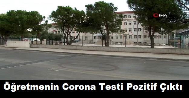 Öğretmenin Corona Testi Pozitif Çıktı, Diğer Öğretmenler Karantinaya Alındı, O Okulda Seminerler İptal Edildi