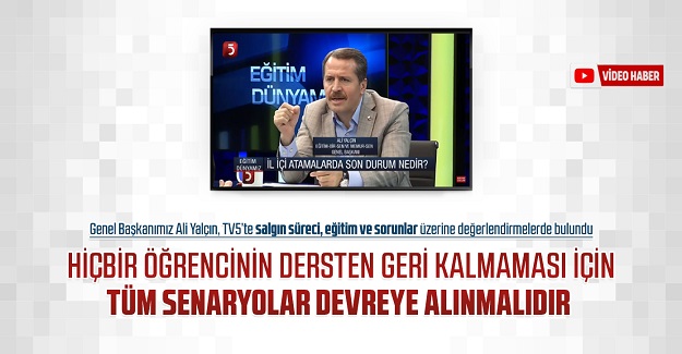 Hiçbir öğrencinin dersten geri kalmaması için tüm senaryolar devreye alınmalıdır