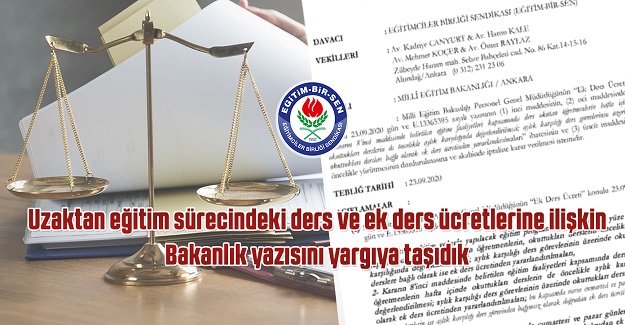 Uzaktan eğitim sürecindeki ders ve ek ders ücretlerine ilişkin Bakanlık yazısı yargıya taşındı