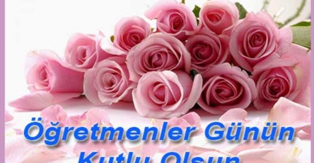 En Güzel Öğretmenler Günü Mesajları, sözleri, sms, whatsapp en güzel sözler