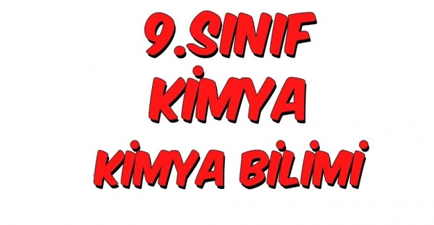 1. Ünite Kimya Bilimi Bütün Konu Özeti . Kimya 9 Konu Özeti 1. Ünite: Kimya Bilimi 1
