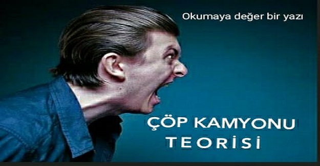Çöp Kamyonu Teorisi Nedir?