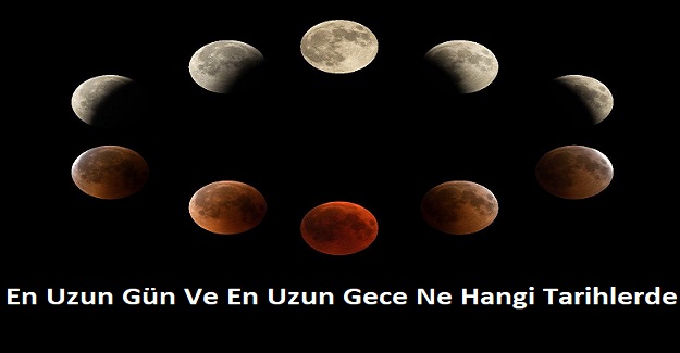 En Uzun Gün Ve En Uzun Gece Hangi Tarihlerde?