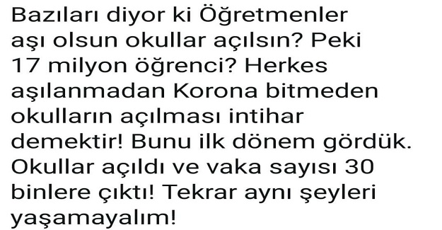 Bazı Öğretmenlerin Bir An Önce Aşılanıp, Okullar Açılsın Diyor!