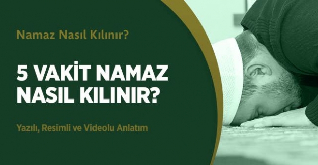 Beş Vakit namazın kılınış şeklini gösteren tablo