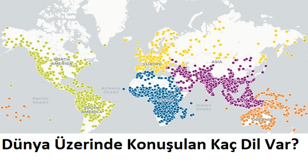 Dünya Üzerinde Konuşulan Kaç Dil Var? 