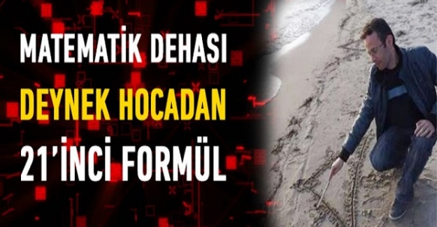 Ethem Deynek’ten 21’inci Formül (Deynek Kotanjantı)