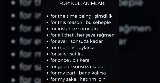 İngilizce For Kullanımı. For Ne Demektir. For Nerelerde Kullanılır?