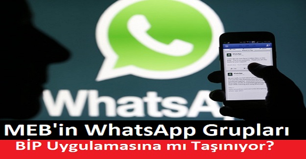 MEB'in WhatsApp Grupları BİP Uygulamasına mı Taşınıyor?