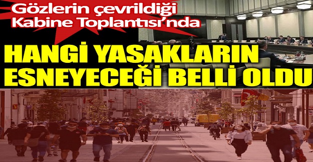 Hangi Yasakların Esnetileceği Belli Oldu