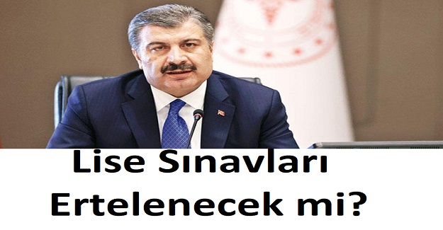 Lise Sınavları Ertelenecek mi?