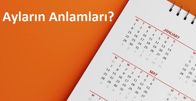 Ayların Anlamları?