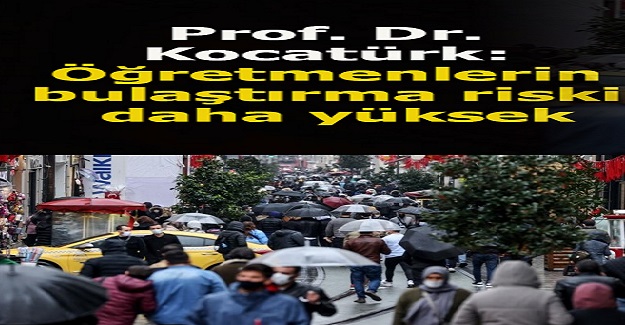Bulaştırma Anlamında Öğretmenler En Riskli Grupta