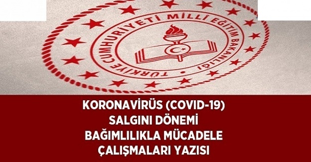 MEB'den (Covid-19) Salgını Dönemi Bağımlılıkla Mücadele Çalışmaları