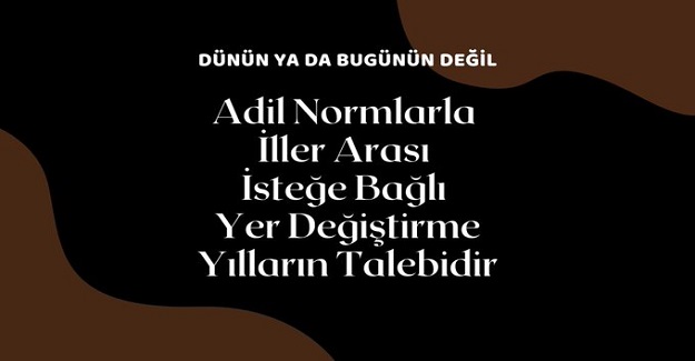 Öğretmenler İkinci İl Dışı Bekliyor