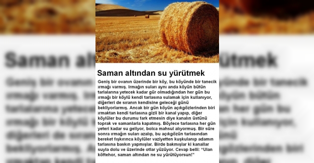 Saman Altından Su Yürütmek Deyimi Anlamı ve Hikayesi