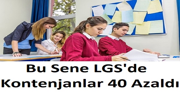 Bu Sene LGS'de Kontenjanlar 40 Azaldı