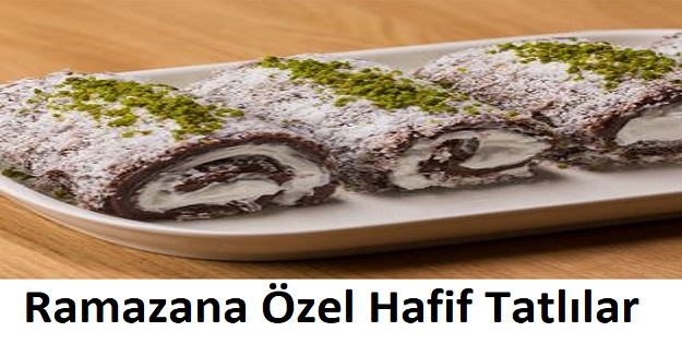 Ramazana Özel Hafif Tatlılar