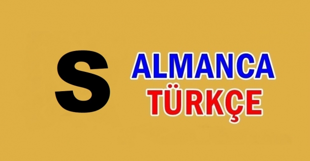 S Harfi İle Başlayan Almanca Kelimeler ve Anlamları