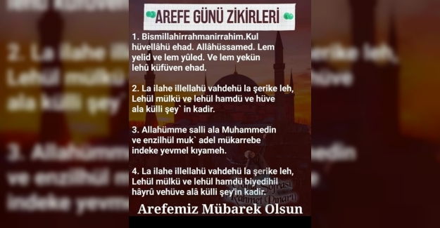 AREFE GÜNÜ ZİKİRLERİ 2025