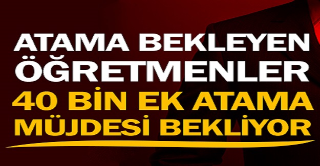 Ek Atama Bekleyen Öğretmenler, Bayram Müjdesi Bekliyor