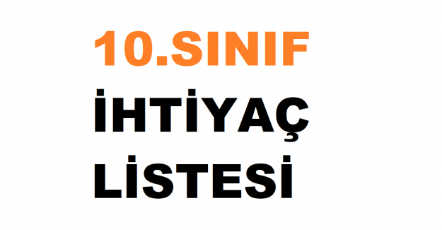 2022-2023 10. Sınıf Okul İhtiyaç Listesi