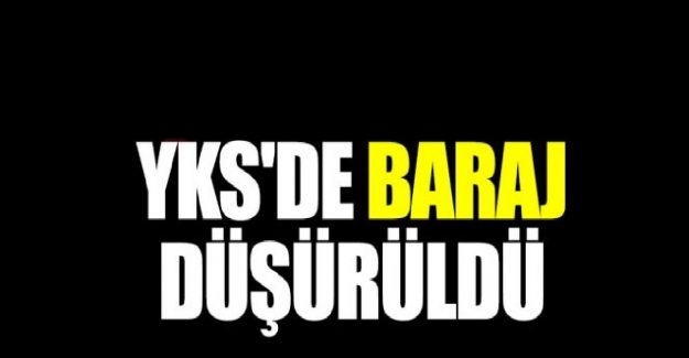 Son Dakika: Cumhurbaşkanı Erdoğan'ın Onayı İle YKS Barajı Düştü