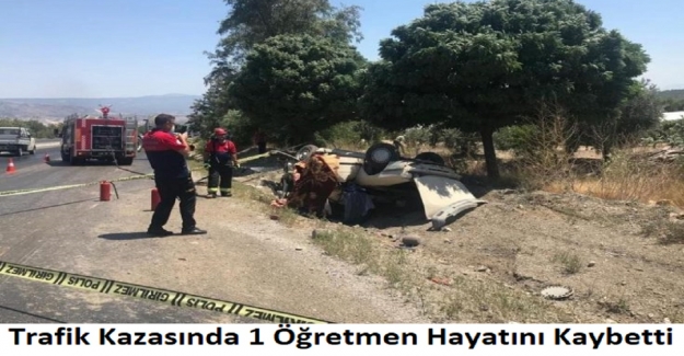 Trafik Kazasında 1 Öğretmen Hayatını Kaybetti