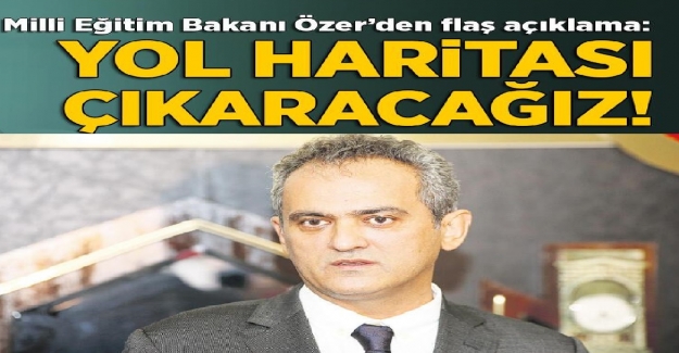 Bakan Mahmut Özer'den Flaş Açıklamalar