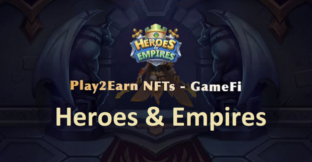 Heroes & Empires (HE) Token Nedir? Heroes & Empires (HE) Coin Geleceği